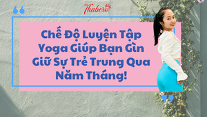 CHẾ ĐỘ LUYỆN TẬP YOGA GIÚP BẠN GÌN GIỮ SỰ TRẺ TRUNG QUA NĂM THÁNG!