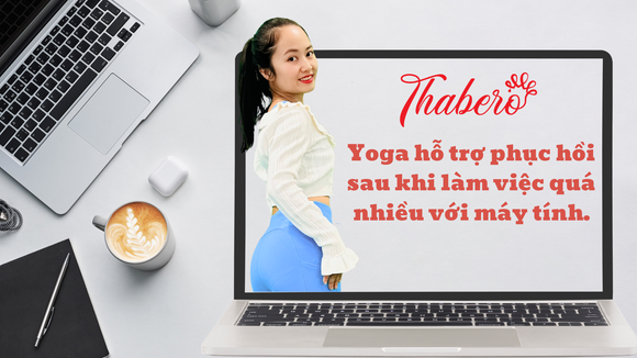 Yoga hỗ trợ phục hồi sau khi làm việc quá nhiều với máy tính!