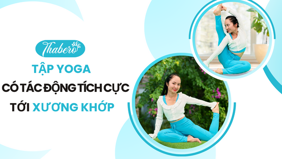 Gợi ý bài tập Yoga cho người đau xương khớp