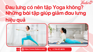 Đau lưng có nên tập Yoga không? Những bài tập giúp giảm đau lưng hiệu quả