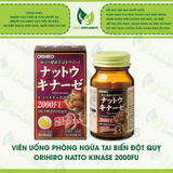 Viên uống hỗ trợ ngăn ngừa đột quỵ, phòng chống tai biến Orihiro Nattokinase Capsule 2000FU