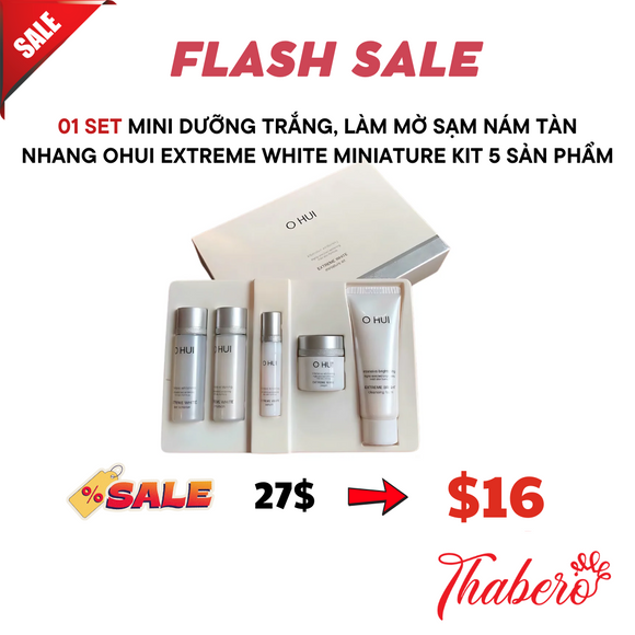 Set Mini dưỡng trắng, làm mờ sạm nám tàn nhang Ohui Extreme White Miniature Kit 5 sản phẩm
