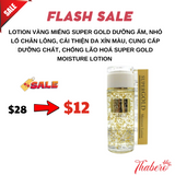 Lotion vàng miếng Super Gold Dưỡng Ẩm, nhỏ lổ chân lông, cải thiện da xỉn màu,  Cung Cấp Dưỡng Chất, Chống Lão Hoá Super Gold Moisture Lotion , dùng như nước hoa hồng hoặc sửa dưởng.