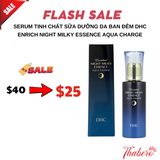 Serum Tinh chất sữa dưỡng da ban đêm DHC Enrich Night Milky Essence Aqua Charge