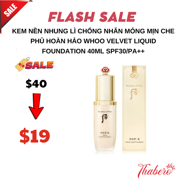 Kem Nền nhung lì chống nhăn mỏng mịn  che Phủ Hoàn Hảo Whoo Velvet Liquid Foundation 40ml SPF30/PA++.