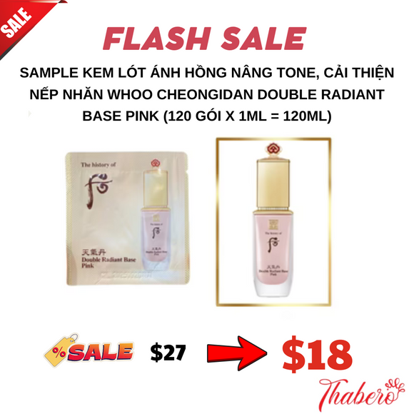 Sample Kem lót ánh hồng nâng tone, cải thiện nếp nhăn Whoo Cheongidan Double Radiant Base Pink (120 gói x 1ml = 120ml)