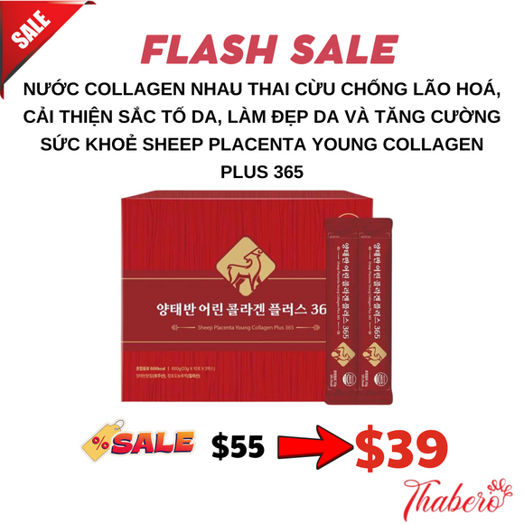 Nước collagen nhau thai cừu chống lão hoá, cải thiện sắc tố da, làm đẹp da và tăng cường sức khoẻ Sheep Placenta young collagen plus 365