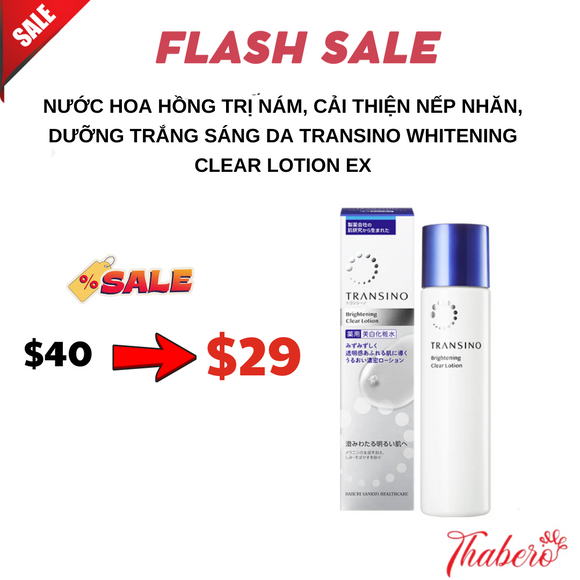 Nước Hoa Hồng Trị Nám, Cải Thiện Nếp Nhăn, Dưỡng Trắng Sáng Da Transino Whitening Clear Lotion EX