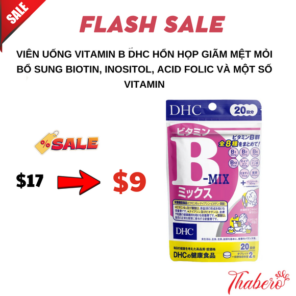 Viên uống vitamin B DHC hổn họp giãm mệt mỏi  bổ sung biotin, inositol, acid folic và một số vitamin nhóm B