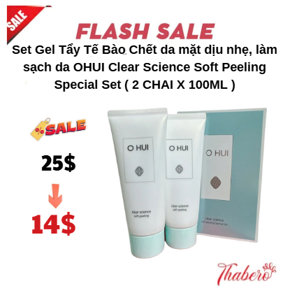 Set Gel Tẩy Tế Bào Chết da mặt dịu nhẹ, làm sạch da OHUI Clear Science Soft Peeling Special Set ( 2 CHAI X 100ML )