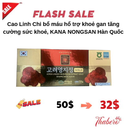 Cao Linh Chi  bổ máu hổ trợ khoẻ gan  tăng cường sức khoẻ, KANA NONGSAN Hàn Quốc