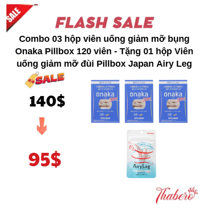 Combo 03 hộp viên uống giảm mỡ bụng Onaka Pillbox 120 viên - Tặng 01 hộp Viên uống giảm mỡ đùi Pillbox Japan Airy Leg