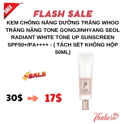 Kem Chống Nắng Dưỡng Trắng Whoo trắng nâng tone Gongjinhyang Seol Radiant White Tone Up Sunscreen SPF50+/PA++++ - ( Tách sét không hộp 50ml)