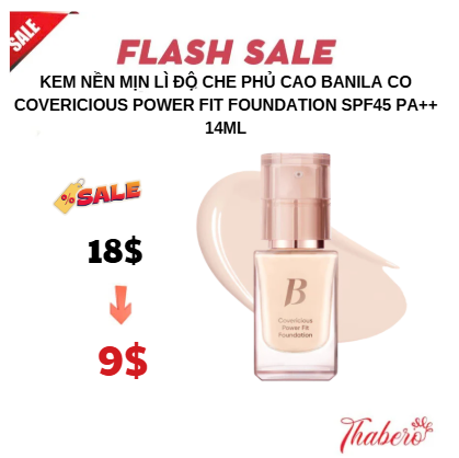 Kem nền mịn lì độ che phủ cao Banila Co Covericious Power Fit Foundation SPF45 PA++ 14ml