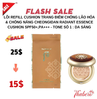 Lõi Refill Cushion trang điểm chống lão hóa & chống nắng Cheongidan Radiant Essence Cushion SPF50+,PA+++ - TONE SỐ 1 : DA SÁNG