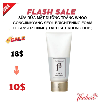 Sữa Rửa Mặt Dưỡng Trắng Whoo Gongjinhyang Seol Brightening Foam Cleanser 100ml ( tách set không hộp )