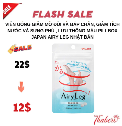Viên uống giảm mỡ đùi và bắp chân, giảm tích nước và sưng phù , lưu thông máu Pillbox Japan Airy Leg Nhật Bản - HSD tháng 11 năm 2025