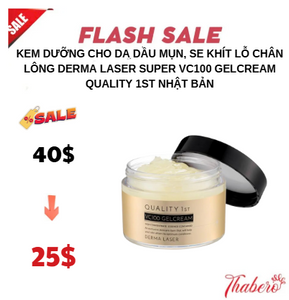 Kem dưỡng cho da dầu mụn, se khít lỗ chân lông Derma Laser Super VC100 gelcream Quality 1st Nhật Bản