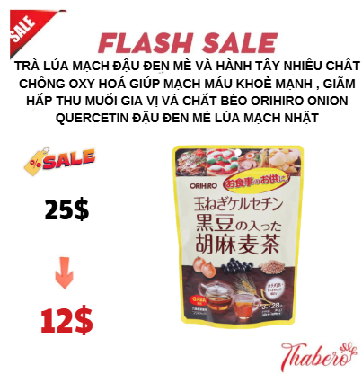 Trà lúa mạch đậu đen mè và hành tây nhiều chất chống oxy hoá giúp mạch máu khoẻ mạnh , giãm hấp thu muối gia vị và chất béo   Orihiro Onion Quercetin Đậu đen Mè Lúa mạch Nhật