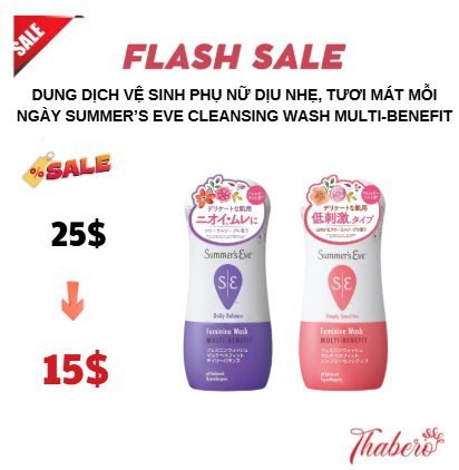 Dung dịch vệ sinh phụ nữ dịu nhẹ, tươi mát mỗi ngày Summer’s Eve Cleansing Wash Multi-Benefit