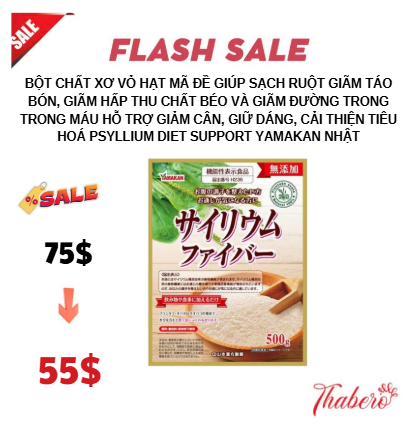 Bột chất xơ vỏ hạt mã đề giúp sạch ruột giãm táo bón, giãm hấp thu chất béo và giãm đường trong trong máu hỗ trợ giảm cân, giữ dáng, cải thiện tiêu hoá Psyllium Diet Support Yamakan Nhật