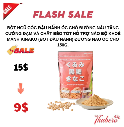 Bột ngũ cốc  đậu nành óc chó đường nâu tăng cường đạm và chất béo tốt hỗ trợ nảo bộ khoẻ mạnh  Kinako (bột đậu nành) đường nâu óc chó 150g.