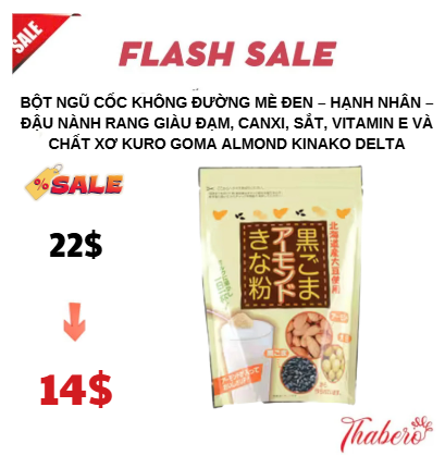 Bột ngũ cốc không đường  mè đen – hạnh nhân – đậu nành rang giàu đạm, canxi, sắt, vitamin E và chất xơ Kuro Goma Almond Kinako Delta