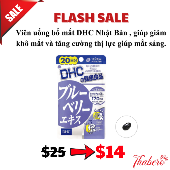 Viên uống bổ mắt DHC Nhật Bản , giúp giảm khô mắt và tăng cường thị lực giúp mắt sáng .