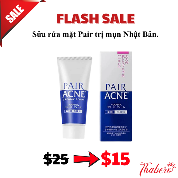 Sửa rửa mặt Pair trị mụn Nhật Bản