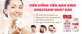 Viên uống điều hoà nội tiết tố và giãm khó chịu trong thời kỳ tiền mãn kinh Kobayashi Nhật Bản