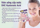 Viên Uống Cấp Nước hỗ trợ làm đẹp da giúp tăng đàn hồi da; làm đẹp da; giữ ẩm, bảo vệ da; thúc đẩy sản sinh collagen DHC Hyaluronic Acid Supplement 60 ngày